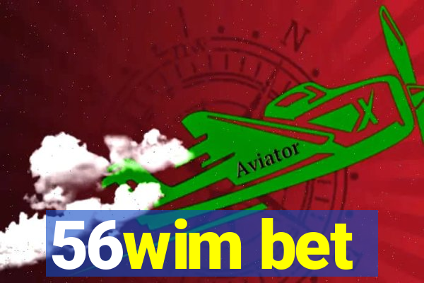 56wim bet