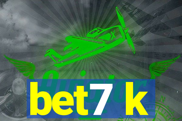 bet7 k