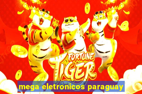 mega eletronicos paraguay