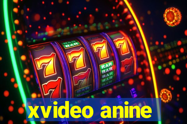 xvideo anine