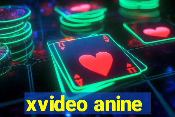 xvideo anine