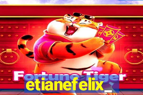 etianefelix_