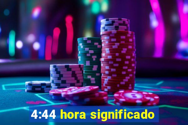 4:44 hora significado