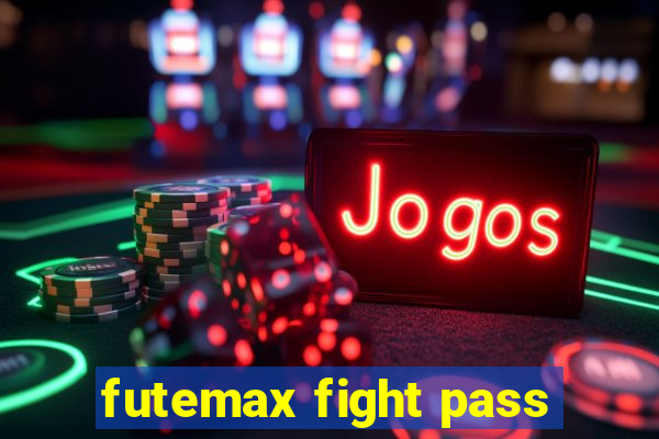 futemax fight pass