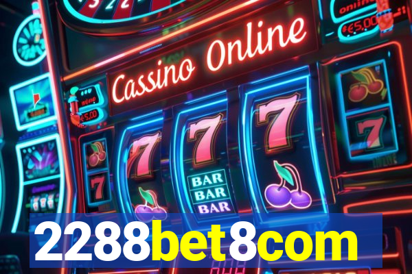 2288bet8com