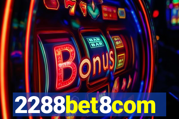 2288bet8com