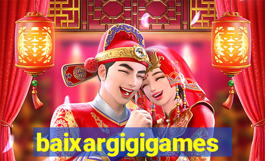 baixargigigames