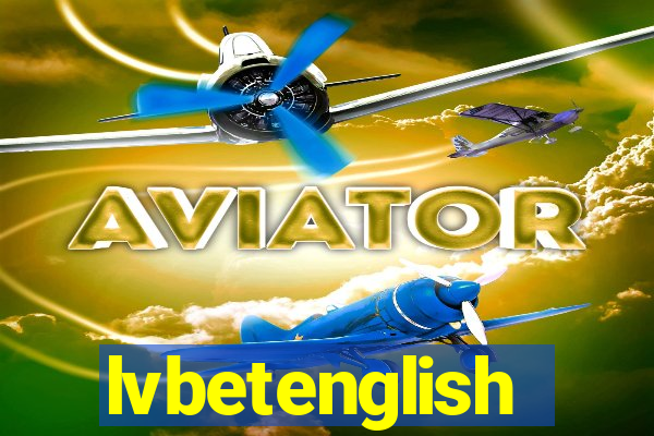 lvbetenglish