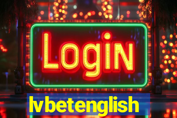 lvbetenglish