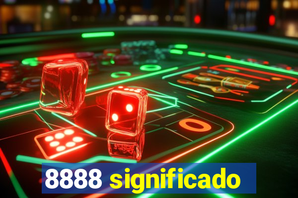 8888 significado