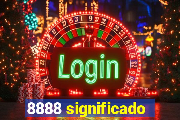 8888 significado