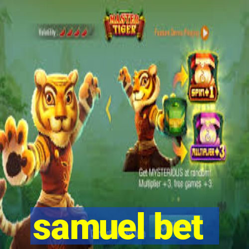 samuel bet