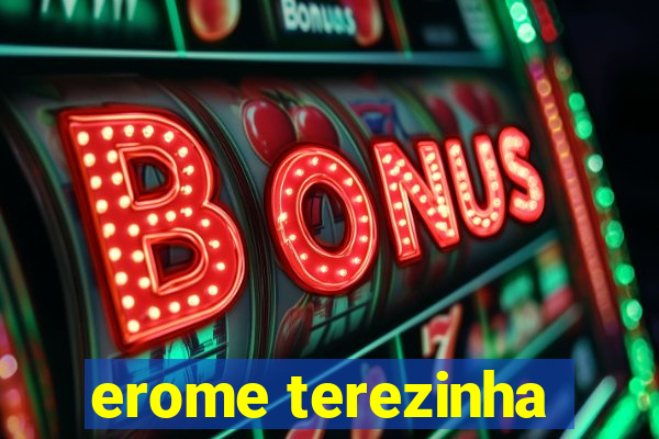 erome terezinha