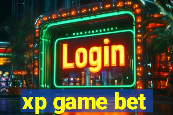 xp game bet