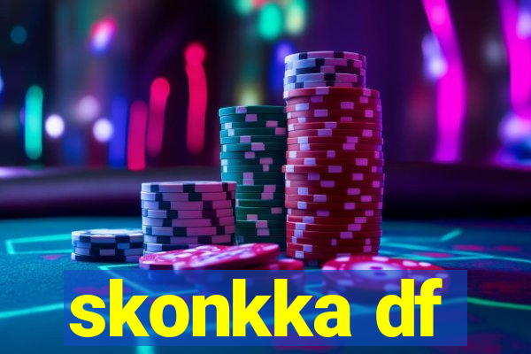 skonkka df