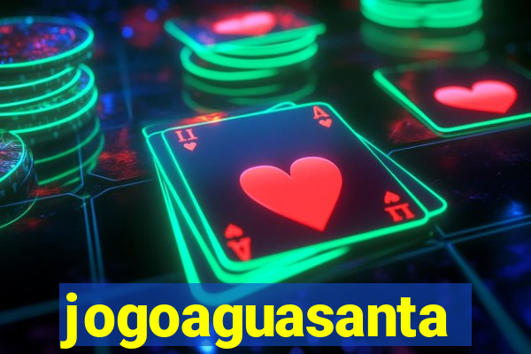 jogoaguasanta