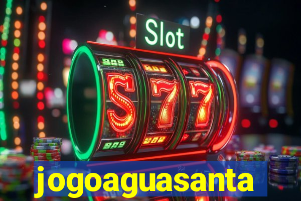 jogoaguasanta