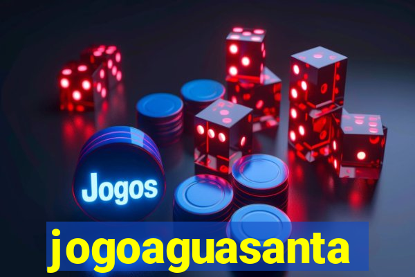 jogoaguasanta