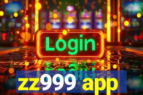 zz999 app