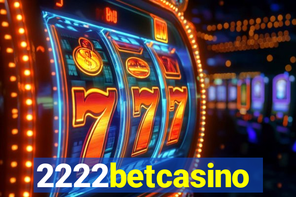 2222betcasino