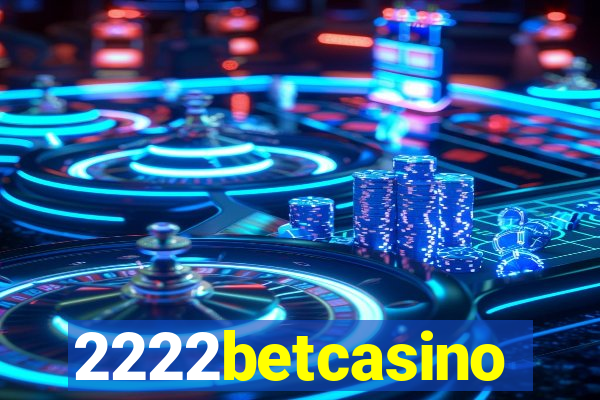 2222betcasino