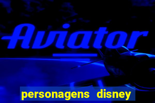 personagens disney de a a z