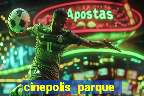 cinepolis parque shopping bahia