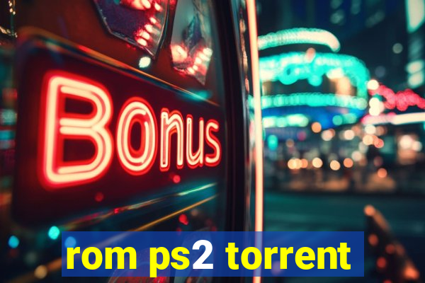 rom ps2 torrent