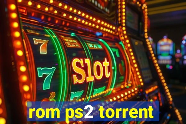 rom ps2 torrent