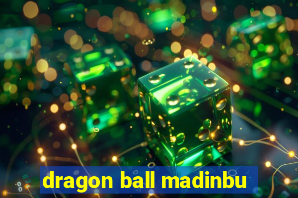 dragon ball madinbu