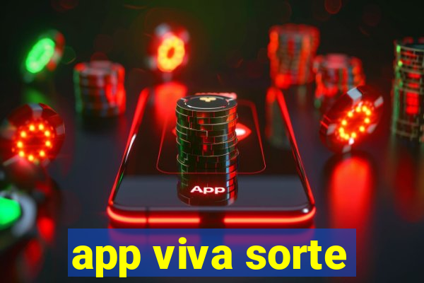 app viva sorte