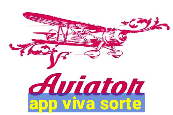 app viva sorte