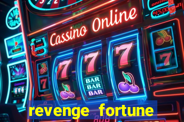 revenge fortune tiger 2