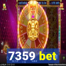 7359 bet