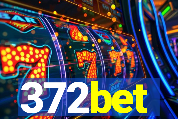 372bet