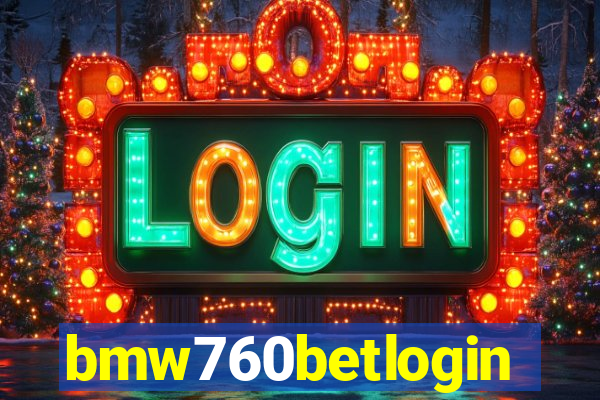 bmw760betlogin