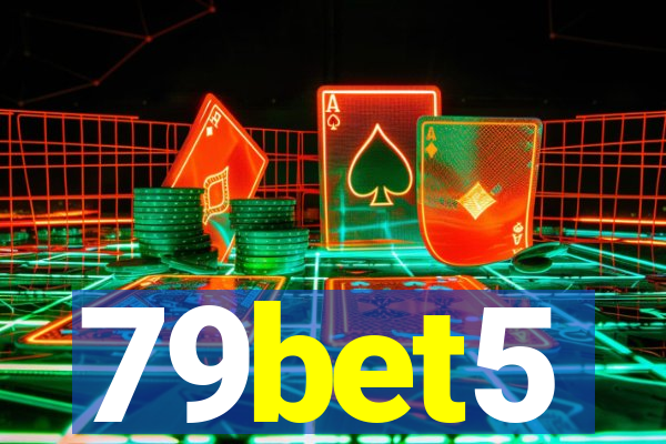 79bet5