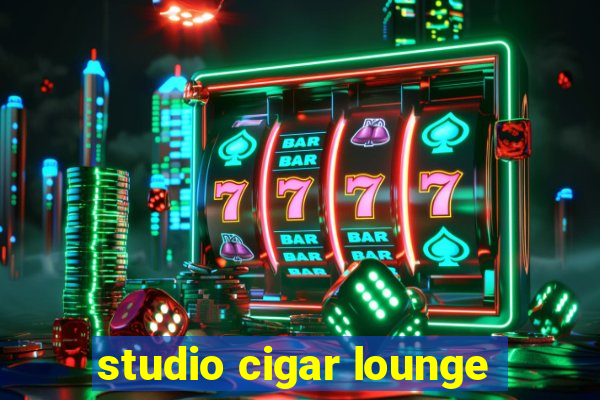 studio cigar lounge