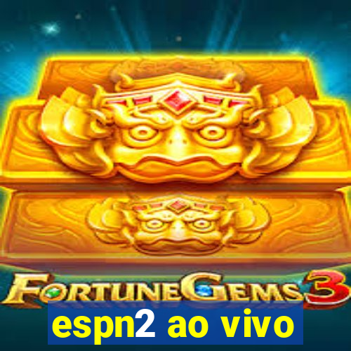 espn2 ao vivo