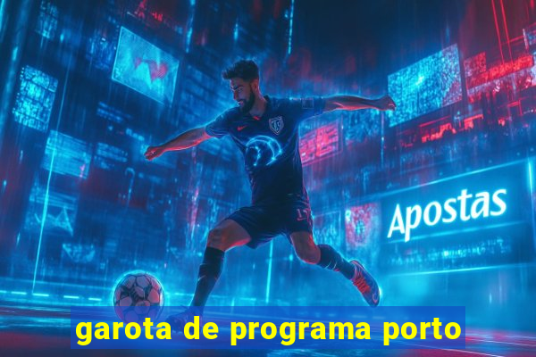 garota de programa porto