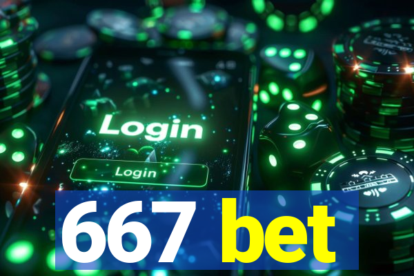 667 bet