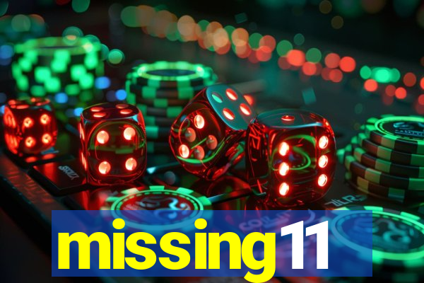 missing11