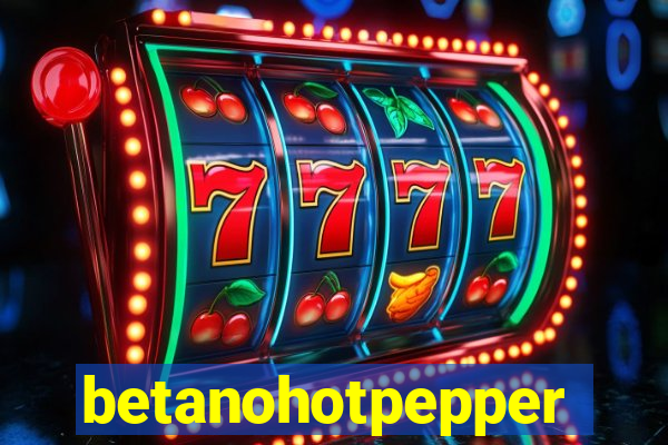 betanohotpepper