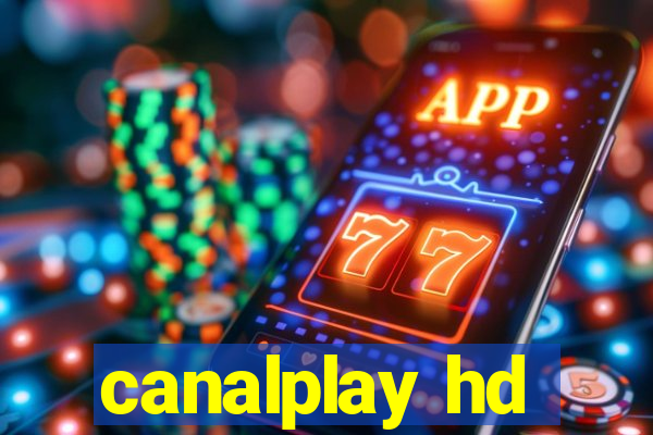 canalplay hd