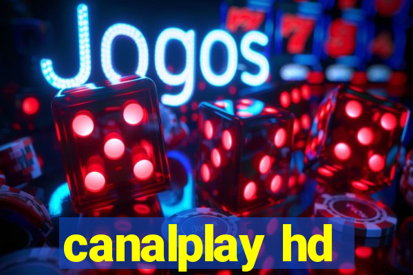 canalplay hd