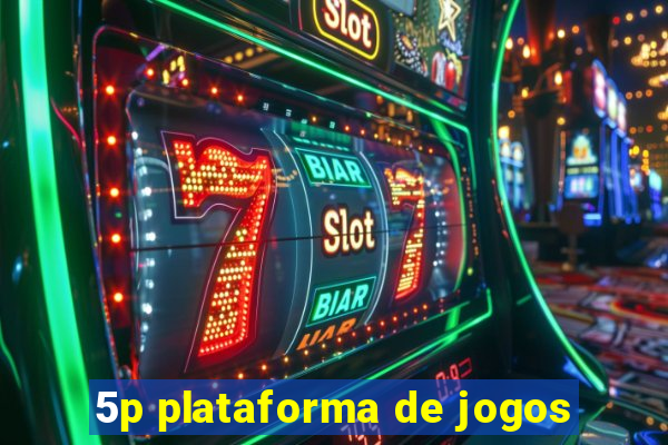 5p plataforma de jogos