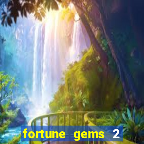 fortune gems 2 jili demo