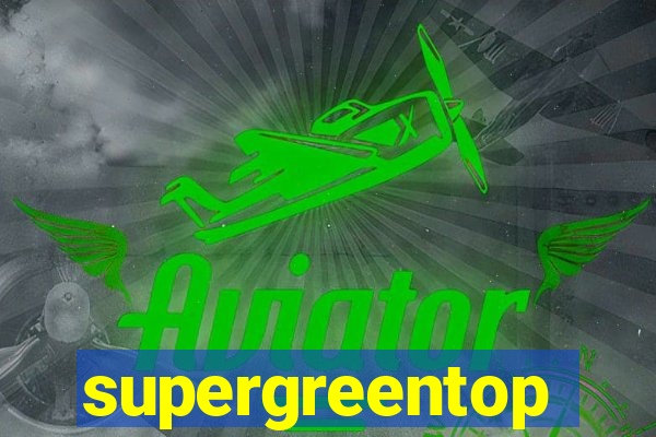 supergreentop