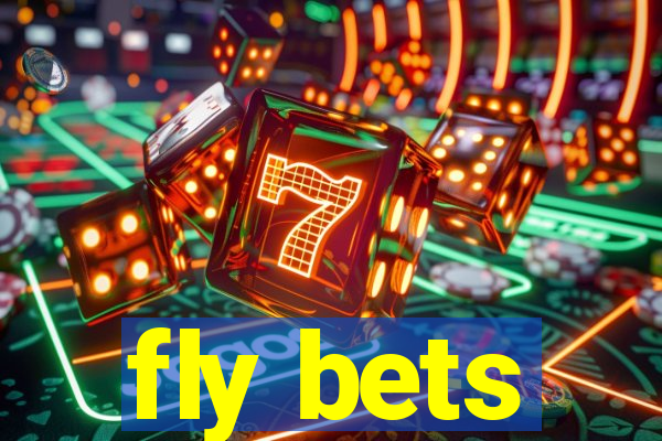 fly bets