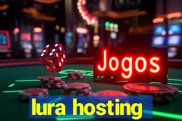 lura hosting